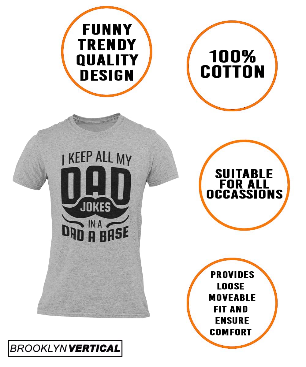 BROOKLYN VERTICAL I Keep All My Dad Jokes in a Dad A Base| Funny Sarcastic Dad Joke Short Sleeve T-Shirt