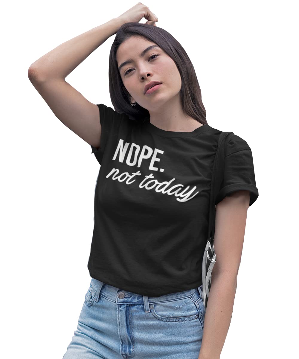 MISS POPULAR Nope Not Today Women's Cute Funny Short Sleeve Cotton T-Shirt
