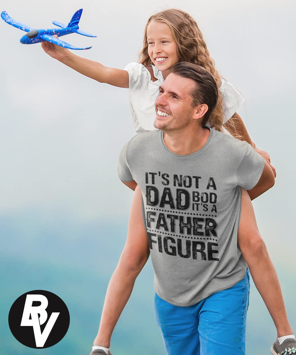 BROOKLYN VERTICAL It's Not A Dad BOD It's A Father Figure| Funny Sarcastic Dad Joke Father's Day Adult Humor T-Shirt