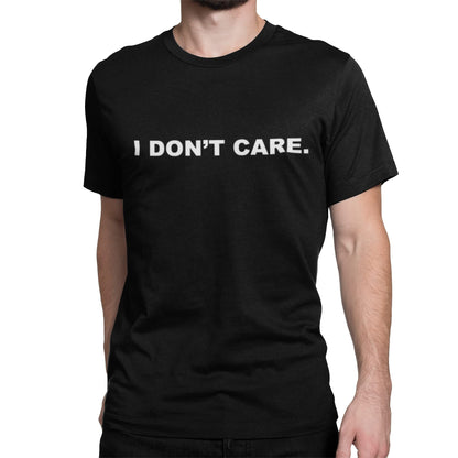 BROOKLYN VERTICAL I Don't Care. | Funny Sarcastic Adult Humor Joke Short Sleeve Crew Neck T-Shirt