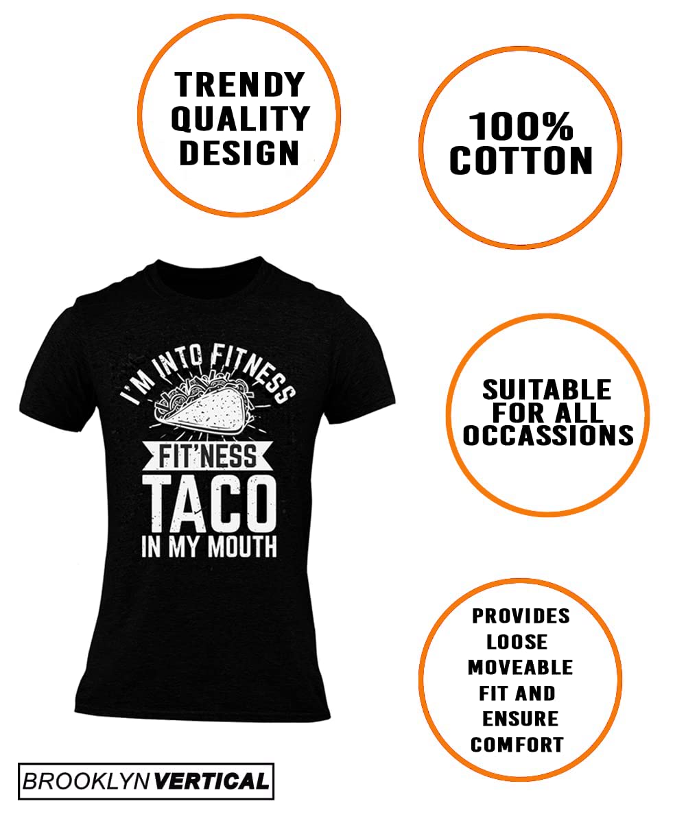 BROOKLYN VERTICAL I'm Into Fitness Fit'ness Taco in My Mouth| Funny Sarcastic Gym Adult Humor Short Sleeve T-Shirt
