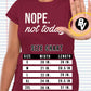 Nope Not Today Women's Cute Funny Short Sleeve Cotton T-Shirt