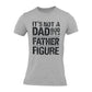 BROOKLYN VERTICAL It's Not A Dad BOD It's A Father Figure| Funny Sarcastic Dad Joke Father's Day Adult Humor T-Shirt